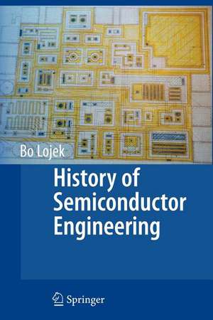 History of Semiconductor Engineering de Bo Lojek