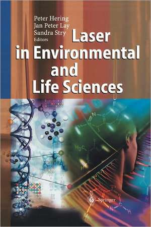 Laser in Environmental and Life Sciences: Modern Analytical Methods de Peter Hering