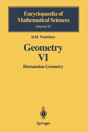 Geometry VI: Riemannian Geometry de M.M. Postnikov
