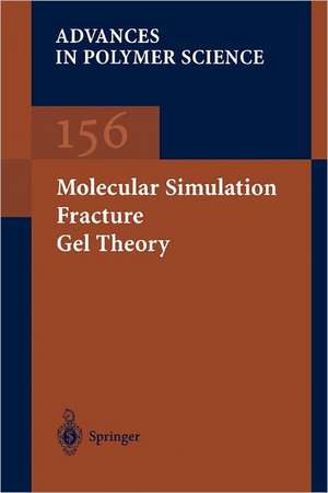 Molecular Simulation Fracture Gel Theory de H.R. Brown