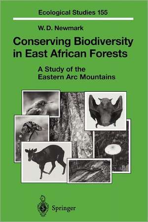 Conserving Biodiversity in East African Forests: A Study of the Eastern Arc Mountains de W.D. Newmark