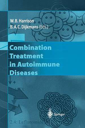 Combination Treatment in Autoimmune Diseases de W.B. Harrison