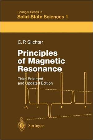 Principles of Magnetic Resonance de Charles P. Slichter