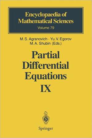 Partial Differential Equations IX: Elliptic Boundary Value Problems de M.S. Agranovich