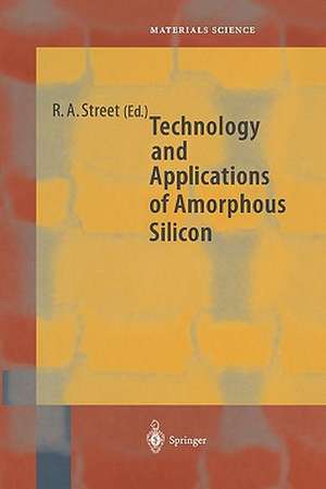 Technology and Applications of Amorphous Silicon de Robert A. Street