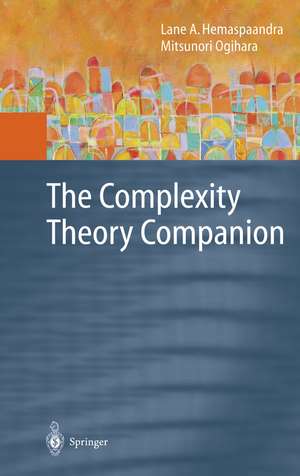 The Complexity Theory Companion de Lane A. Hemaspaandra