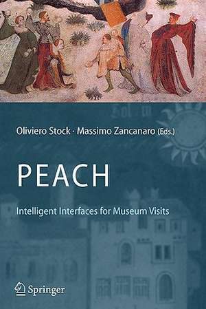 PEACH - Intelligent Interfaces for Museum Visits de Oliviero Stock