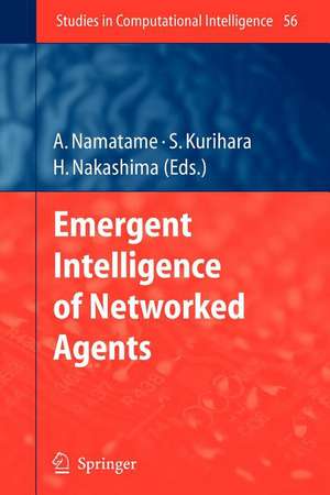 Emergent Intelligence of Networked Agents de Akira Namatame