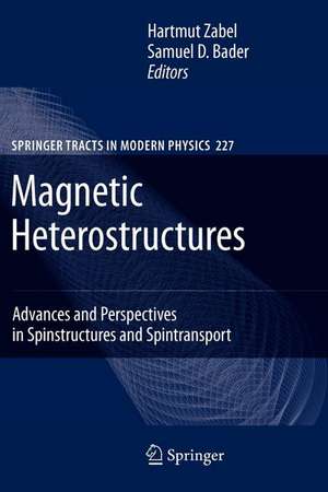 Magnetic Heterostructures: Advances and Perspectives in Spinstructures and Spintransport de H. Zabel