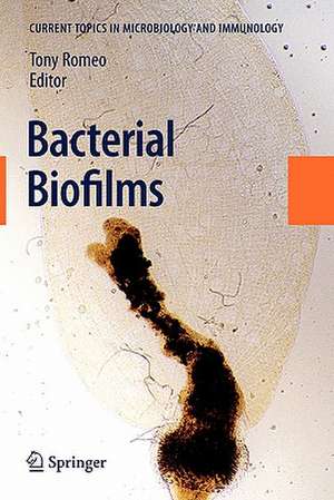 Bacterial Biofilms de Tony Romeo