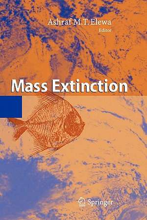 Mass Extinction de Ashraf M.T. Elewa