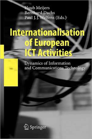 Internationalisation of European ICT Activities: Dynamics of Information and Communications Technology de Huub Meijers