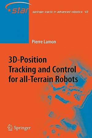 3D-Position Tracking and Control for All-Terrain Robots de Pierre Lamon