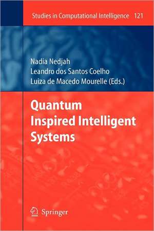 Quantum Inspired Intelligent Systems de Leandro dos Santos Coelho
