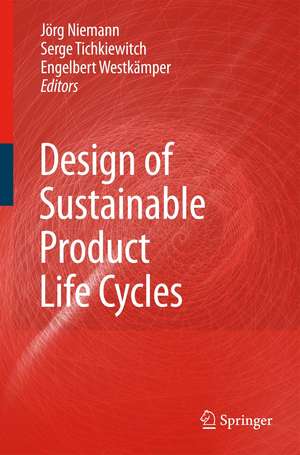 Design of Sustainable Product Life Cycles de Jörg Niemann