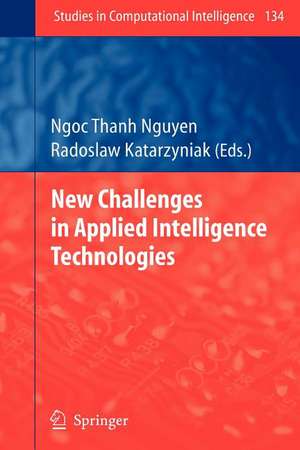 New Challenges in Applied Intelligence Technologies de Radoslaw Katarzyniak