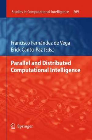 Parallel and Distributed Computational Intelligence de Francisco Fernández Vega