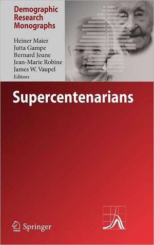 Supercentenarians de Heiner Maier