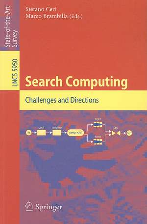 Search Computing: Challenges and Directions de Stefano Ceri