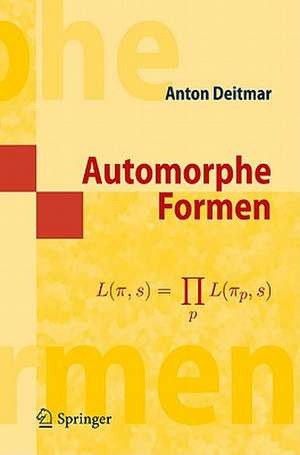 Automorphe Formen de Anton Deitmar