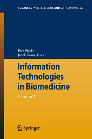 Information Technologies in Biomedicine: Volume 2 de Ewa Pietka