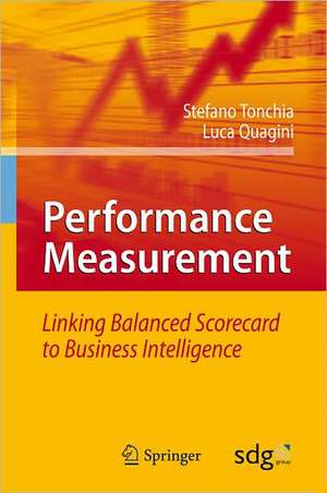 Performance Measurement: Linking Balanced Scorecard to Business Intelligence de Luca Quagini