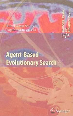 Agent-Based Evolutionary Search de Ruhul A. Sarker