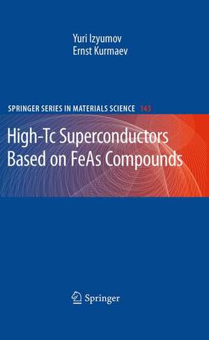 High-Tc Superconductors Based on FeAs Compounds de Yuri Izyumov