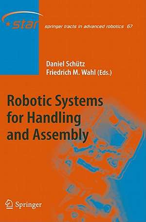 Robotic Systems for Handling and Assembly de Daniel Schütz