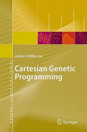 Cartesian Genetic Programming de Julian F. Miller