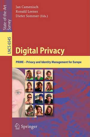 Digital Privacy: PRIME - Privacy and Identity Management for Europe de Jan Camenisch