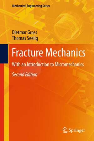 Fracture Mechanics de Dietmar Gross