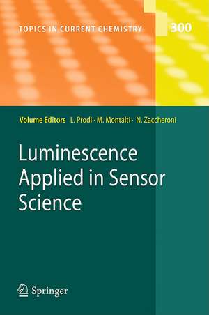 Luminescence Applied in Sensor Science de Luca Prodi