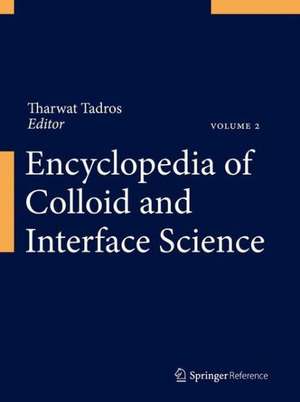 Encyclopedia of Colloid and Interface Science de Tharwat Tadros