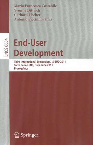 End-User Development: Third International Symposium, IS-EUD 2011, Torre Canne, Italy, June 7-10, 2011, Proceedings de Maria Francesca Costabile