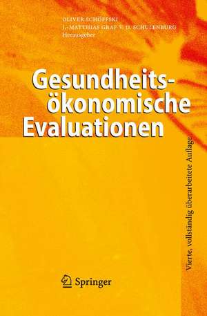 Gesundheitsökonomische Evaluationen de Oliver Schöffski