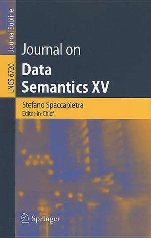 Journal on Data Semantics XV de Stefano Spaccapietra