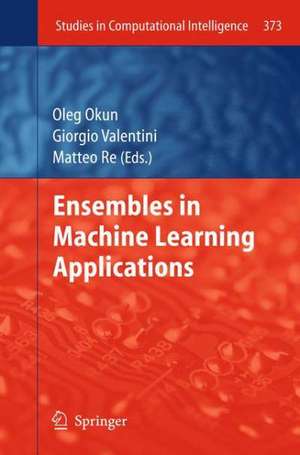 Ensembles in Machine Learning Applications de Oleg Okun