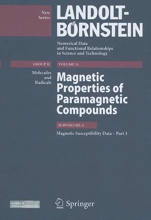 Magnetic Susceptibility Data - Part 1.: Magnetic Properties of Paramagnetic Compounds, Subvolume A de Radha Raman Gupta