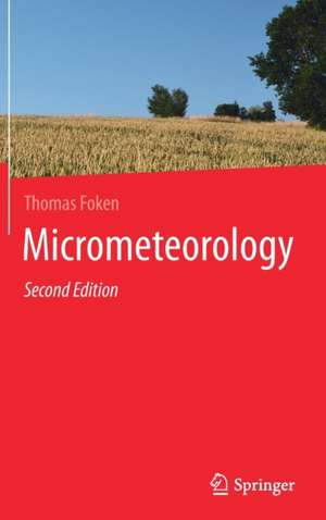 Micrometeorology de Thomas Foken