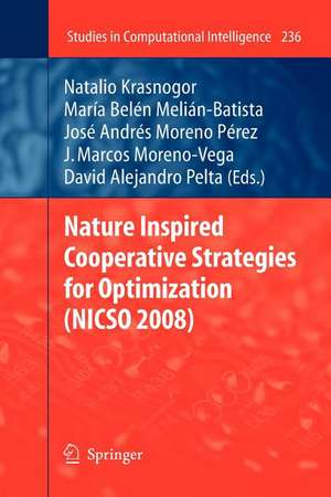 Nature Inspired Cooperative Strategies for Optimization (NICSO 2008) de Natalio Krasnogor