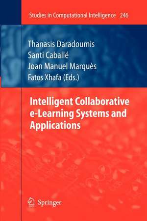 Intelligent Collaborative e-Learning Systems and Applications de Thanasis Daradoumis