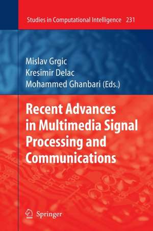 Recent Advances in Multimedia Signal Processing and Communications de Mislav Grgic