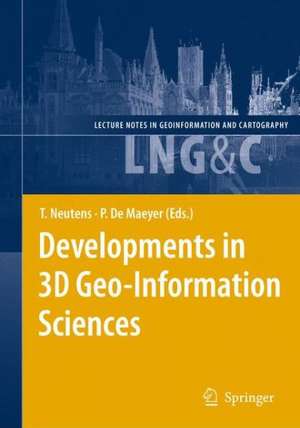 Developments in 3D Geo-Information Sciences de Tijs Neutens