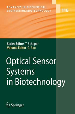 Optical Sensor Systems in Biotechnology de Govind Rao