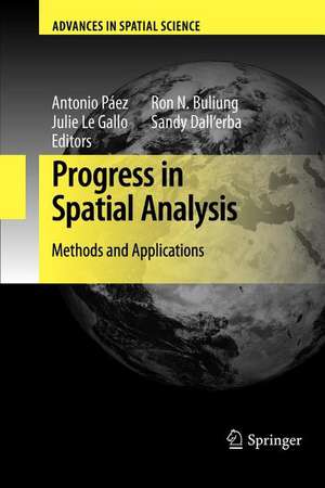 Progress in Spatial Analysis: Methods and Applications de Antonio Páez