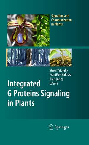 Integrated G Proteins Signaling in Plants de Shaul Yalovsky