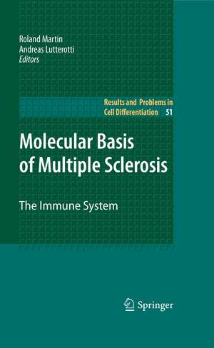 Molecular Basis of Multiple Sclerosis: The Immune System de Roland Martin