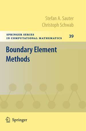 Boundary Element Methods de Stefan A. Sauter