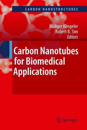 Carbon Nanotubes for Biomedical Applications de Rüdiger Klingeler